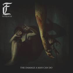 Fallen Captive : The Damage a Man Can Do